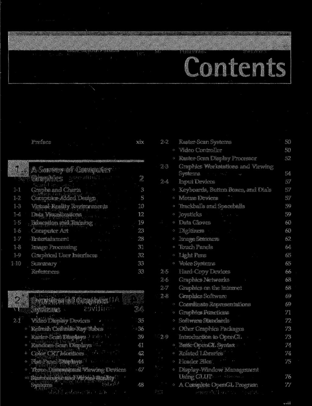 1-1 1-2 1-3 1-4 1-5 1-6 1-7 1-8 1-9 1-10 2-1 Preface A Survey of Computer Graphics Graphs and Charts Computer-Aided Design Virtual-Reality Environments Data Visualizations Education and Training