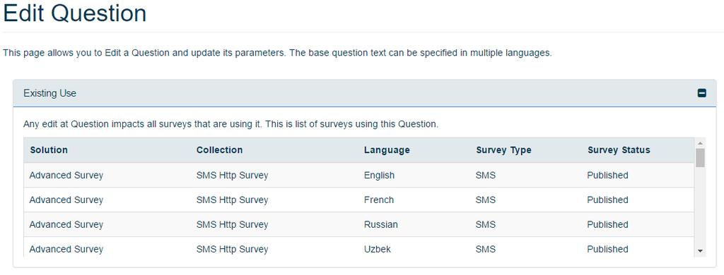 Users can see which surveys use questions from the Category. This table will also show language, type, and the publish status of the survey.