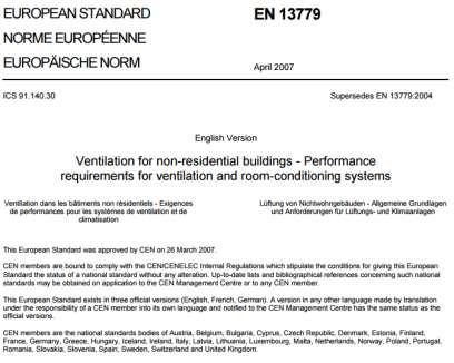 EN 13779 Standard EN 13779 Ventilation for Non-Residential Building Standard - Attacks on performance, specifically to Energy Efficiency - Discusses about Demand