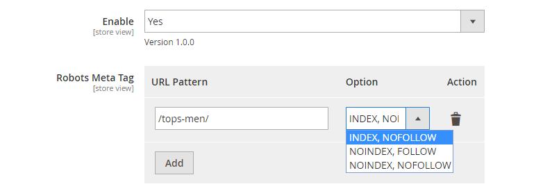 30 User Guide SEO Extension for Magento 2 2.8. In Robots Meta Tag In Enable: Choose Yes to enable the feature or choose No to disable it.