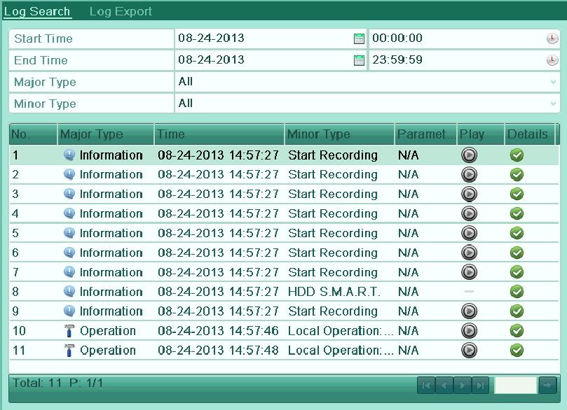 Figure 12.7 Log Search Results 5. You can click the button of each log or double click it to view its detailed information.