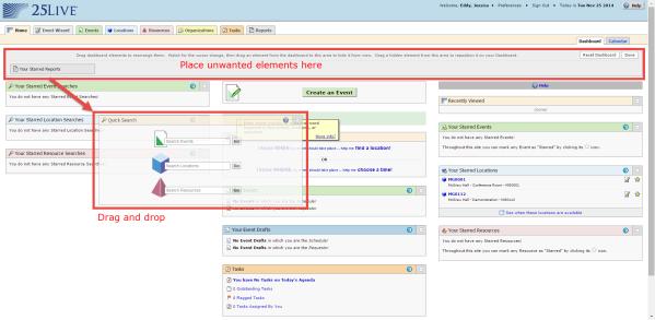 From the 25Live home page, click the Customize Dashboard button located in the top right side of the page. Step 2.