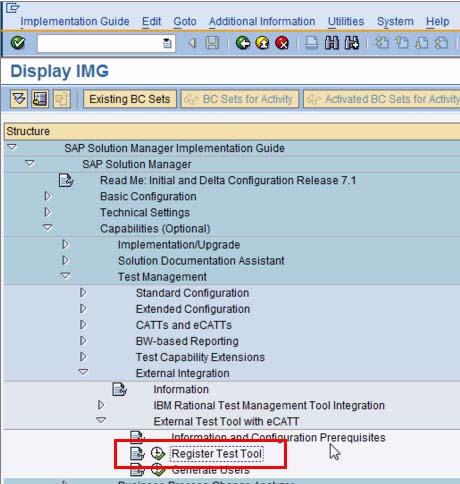 3 Navigate to the Register Test Tool: SAP Solution Manager > Capabilities (Optional) > Test Management > External Integration > External Test Tool with ecatt > Register Test Tool.