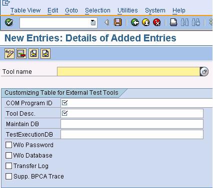 2 Type or select the following parameter values: Parameter Tool Name COM Program ID Tool Description Maintain DB TestExecuteDB W/O Password W/O Database Transfer Log Supp.