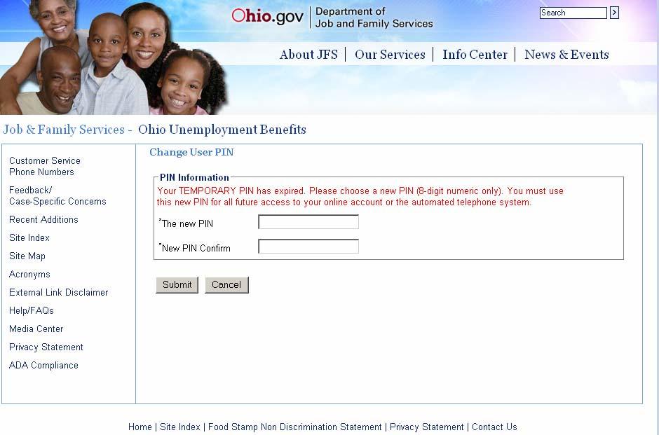 Change User PIN Note: This screen must be completed in order to continue with your application for unemployment benefits.