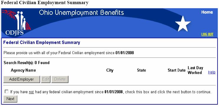 Federal Civilian Employment Summary A Yes response to questions about federal employment on the Eligibility screen will cause the system to route you to this screen to provide the necessary