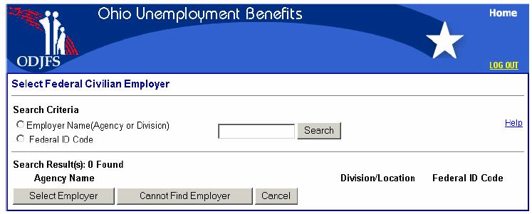 Select Federal Civilian Employer On this screen, select one of the radio buttons under the Search Criteria field.