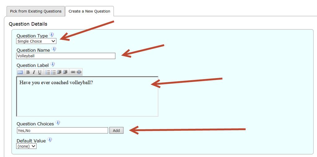 For single and multiple-choice questions, you will need to create an internally facing name for the question that only Administrators will see in the Pick from existing Questions tab that serves as a