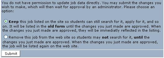 2 Edit the details of the job, then select one of the following options at the bottom of the page, and click Submit.