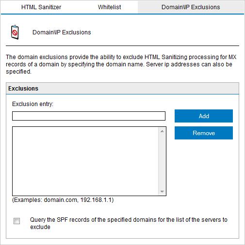 Screenshot 66: Domain\IP Exclusions 2. Key in the domain or IP address to exclude and click Add.