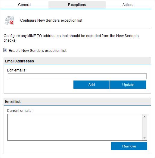 2. In the General tab, select Enable New Senders to enable check for new senders on all inbound messages. Screenshot 87: New Senders Exceptions 3.