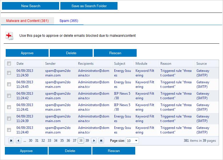 Screenshot 115: Search Results The results page may be split in two tabs: Malware and Content - Emails blocked by anti-malware engines and content filtering rules.