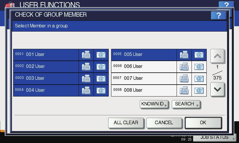 1 SETTING ITEMS (USER) 2 Press [GROUP NAME]. 3 4 The on-screen keyboard is displayed. For details of the on-screen keyboard, see the following page: P.