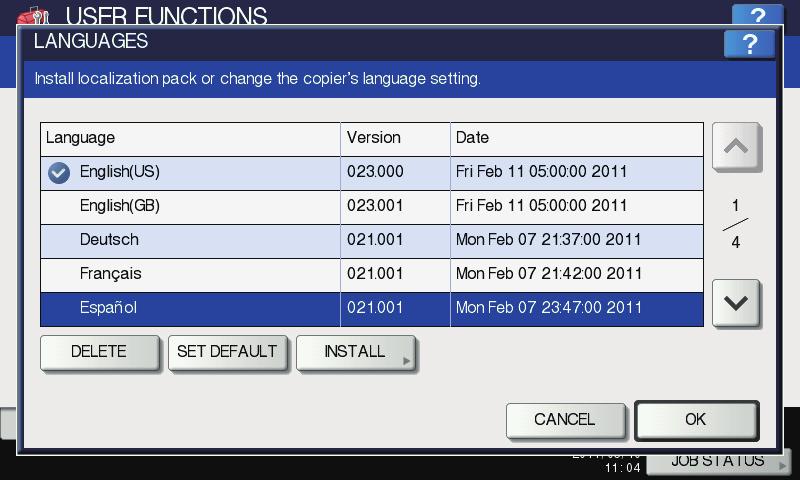 2 SETTING ITEMS (ADMIN) Removing a language 1 On the LANGUAGES screen, select the language pack that you want to remove, and press [DELETE]. The deletion confirmation screen is displayed.