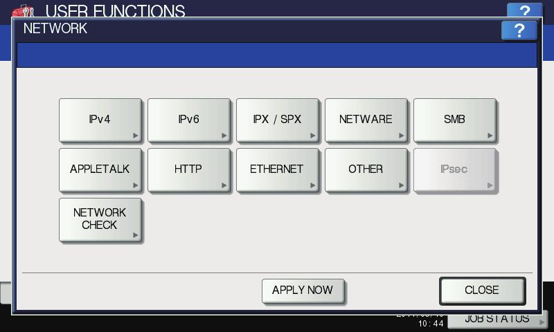 2 SETTING ITEMS (ADMIN) NETWORK You can set various network functions. For instructions on how to display the NETWORK menu, see the following page: P.49 Accessing the Admin Menu P.
