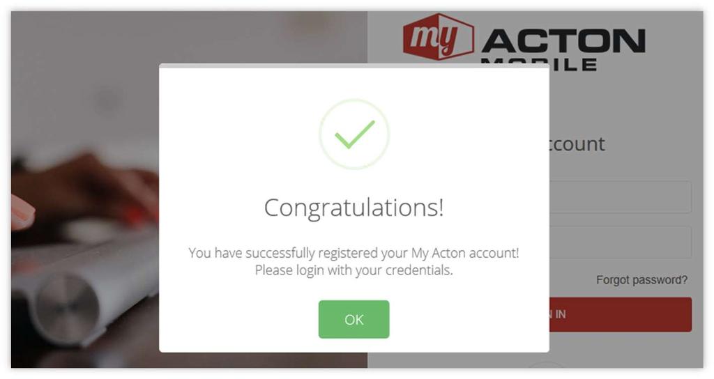 6. Congratulations! You ve successfully created your account! Click OK to login.
