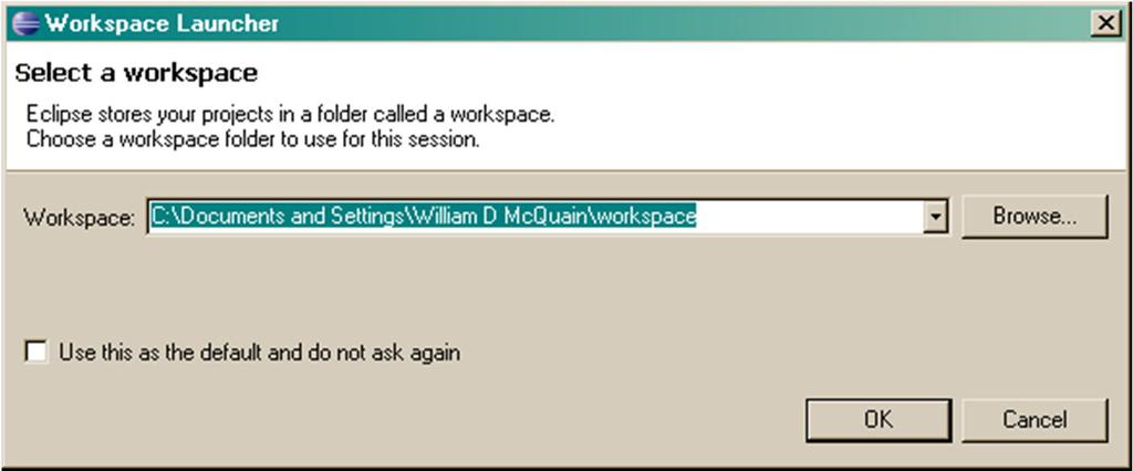 Configuring Eclipse 4 The first time you start Eclipse, you'll be asked to specify a location for the Eclipse Workspace; this is where