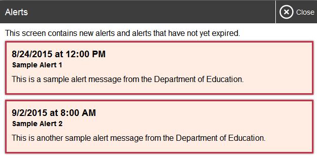 Alert Messages The Connecticut State Department of Education can send statewide alerts that appear as popup messages on the TA Interface.