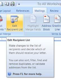 Any blank rows or columns should first be removed. To begin the Mailmerge process: 1. Click the Mailings Tab 2.
