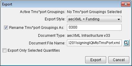 QUANTITIES AND REPORTS - Quantity Manager Chapter 6 12. Select the 0300 Signing Grouping from the Trns*port Groupings list. 13.