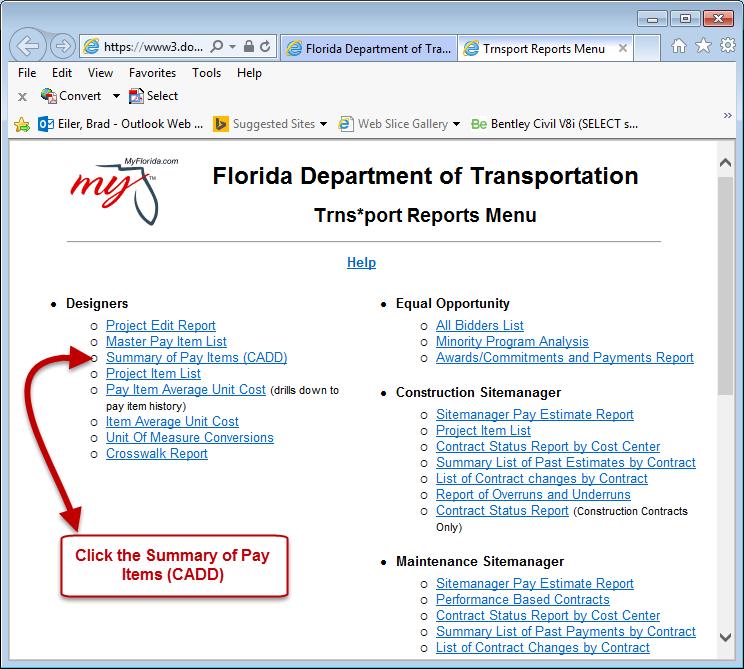 Chapter 3 SUMMARY OF PAY ITEMSSUMMARY OF PAY ITEMS- General Information 4. Clicking on the Trns*port Reports link will take the designer to the Trns*port Report Menu. 5.