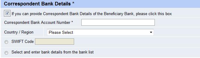 (Optional) (4) Customer Reference (Optional) 9. (Optional) You can enter correspondent bank details if required. 10.