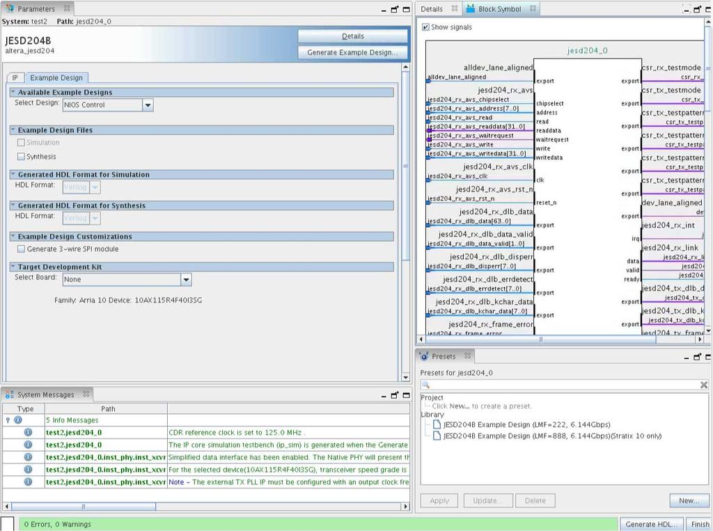 Figure 3. Example Design Tab To generate the design example from the IP parameter editor: 1. In the IP Catalog (Tools > IP Catalog), locate and select JESD204B. The IP parameter editor appears. 2.
