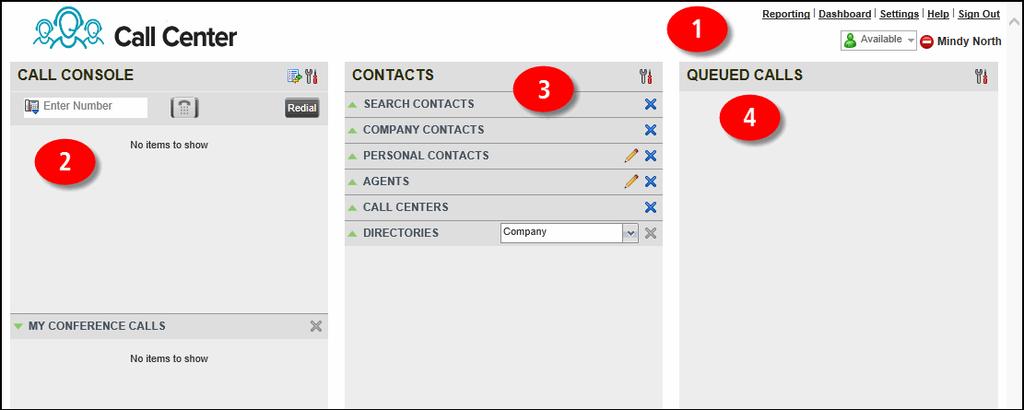 Navigate the Call Center The main screen is where you perform most of your call management or monitoring tasks. There are also links to reporting and settings.