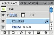 In the Appearance panel, click the arrow to the left of the word Stroke (9 pt) to toggle it open. Notice that Offset Path is subset underneath Stroke.