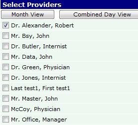 Click Month View or Combined Day View. The schedules of the selected providers are displayed on the right side.