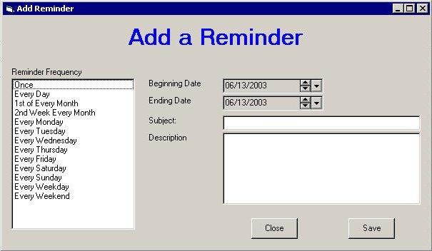 Setting Reminders 3 In the Beginning Date text box, select or enter the date on which you want the reminder to start.