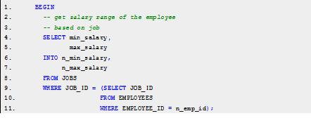 The PL/SQL IF statement has three forms: IF-THEN, IF-THEN-ELSE and IF-THEN-ELSIF The following is the syntax of the