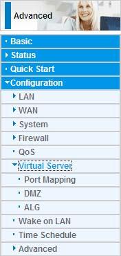 5.3.6 Virtual Server In TCP and UDP networks a port is a 16-bit number used to identify which application program (usually a server) incoming connections should be delivered to.