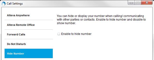 10.5. Hide Number You can hide or display your number when calling or communicating with other parties or contacts.