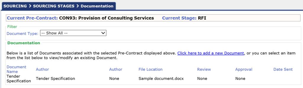 3 Adding RFx documents The SOURCING > Stages > Documentation area allows you to upload documents specific to your preliminary stage and tender.