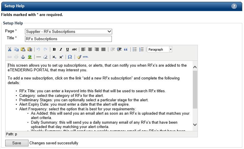 The Setup Help screen, accessible only to administrator users in the PORTAL, is used to create the help text. To create or edit help text, select the screen from the Page dropdown.
