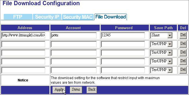File Download- File Download Configuration The File Download page allows users to download files with this device. Note: Before using this function, you should load the FSC_222.tgz first.