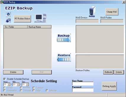 Appendix Using EZIP Backup to back up your files This program helps users to backup the files on you computer to your NAS. Those back-upped files are going to be compressed as *.