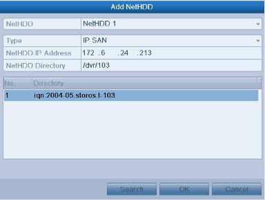 4. Select the type to NAS or IP SAN. 5. Configure the NAS or IP SAN settings. Add NAS disk: 1) Enter the NetHDD IP address in the text field. 2) Enter the NetHDD Directory in the text field.