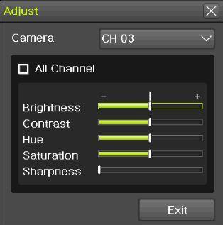 [Figure 3-8. Camera Adjust Menu] The channels which are connected with IPCAM in DVR/NVR are not available with this feature.
