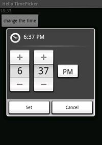We ll create a TimePickerDialog, which presents the date picker in a floating dialog box at