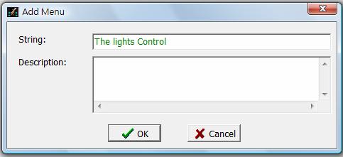 Step 4: Enter the title of the first function menu The Lights Control in the String field and enter the functions or explanations of this menu in the Description field as shown below.
