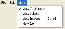 How to Show and Hide Controls The items on our view menu are: View Textboxes View Labels View Images Although these are not terribly practical examples of what to place on a View menu, they will help