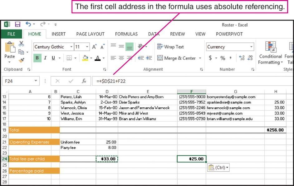 Adding Calculations to a Worksheet When you use an absolute reference, Excel doesn