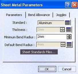 Modifying Default Thickness and Bend Radius Click the Sheet Metal Parameters icon Before starting to generate the part it is necessary to set default parameters such as Thickness and Bend Radius