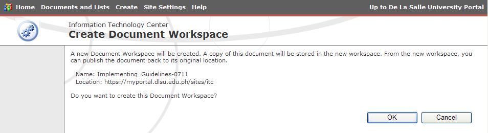 35 4. Click on Create Document Workspace. The Create Document Workspace page appears. 5. Click on OK.