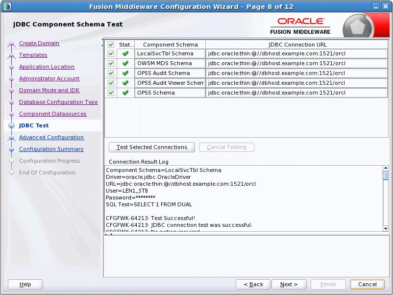 JDBC Component Schema Test 5.11 JDBC Component Schema Test Use this screen to test the configurations that you specified for the data sources in the previous screen.