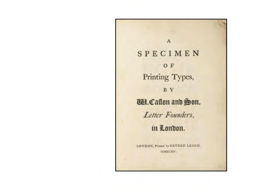 William Caslon William Caslon and William Caslon II, title page from A Specimen of Printing Types, 1764.