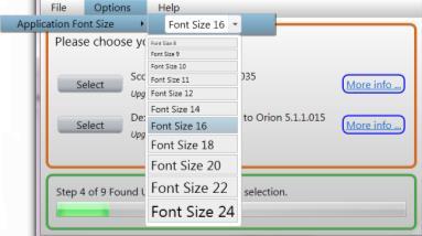 Options and Features Windows Menu Option Description Options Application Font Size Default font size: 16. You can change the size at any time.