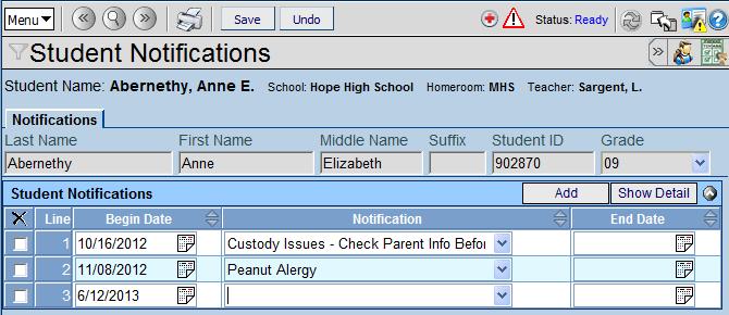 3. To add a new notification, click the Add button in the Student Notification section. A new blank line is added to the grid 4. By default, the Begin Date is set to today s date.